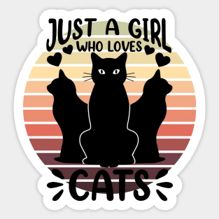 Just a girl who loves Cats 3 Sticker